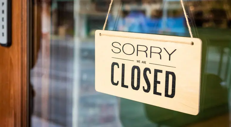 We are closed